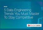5 Data Engineering Trends You Must Master To Stay Competitive