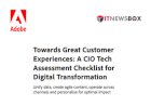 Towards Great Customer Experiences: A CIO Tech Assessment Checklist For Digital Transformation