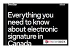 Everything You Need to Know About Electronic Signature in Canada