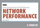 How To Strengthen Security While Optimizing Network Performance