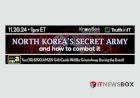 NORTH KOREA'S SECRETE ARMY AND HOW TO COMBAT IT