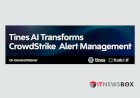 Tines AI Transforms CrowdStrike Alert Management