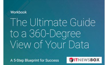 The Ultimate Guide To A 360-Degree View Of Your Data: A 5-Step Blueprint For Success