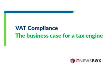 VAT Compliance The Business Case For A Tax Engine