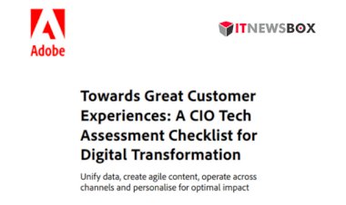 Towards Great Customer Experiences: A CIO Tech Assessment Checklist For Digital Transformation