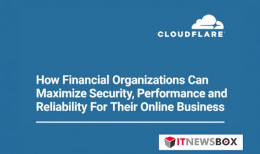 How Financial Organizations Can Maximize Security, Performance and Reliability for Their Online Business