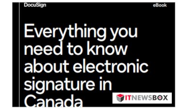 Everything You Need to Know About Electronic Signature in Canada