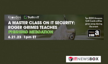 A Master Class On IT Security: Roger Grimes Teaches Phishing Mitigation