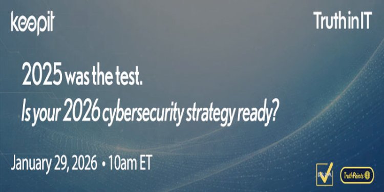 2025 was the test. Is Your 2026 cybersecurity strategy ready?